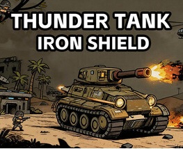 Retrouvez notre TEST :  Thunder Tank : Bouclier de fer