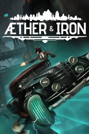 Retrouvez notre TEST : Aether & Iron